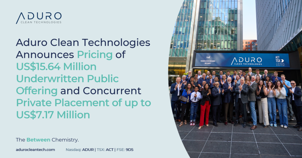 Aduro Clean Technologies Prices Underwritten Offering To Accelerate Growth